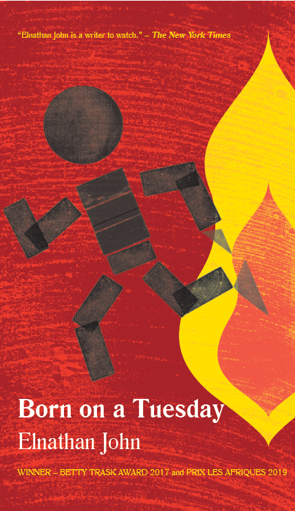 Born on a Tuesday - Elnathan John