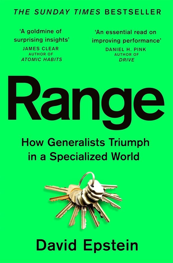 Range: How Generalists Triumph in a Specialized World - David Epstein