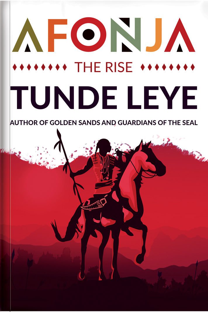 Afonja: The Rise - Tunde Leye