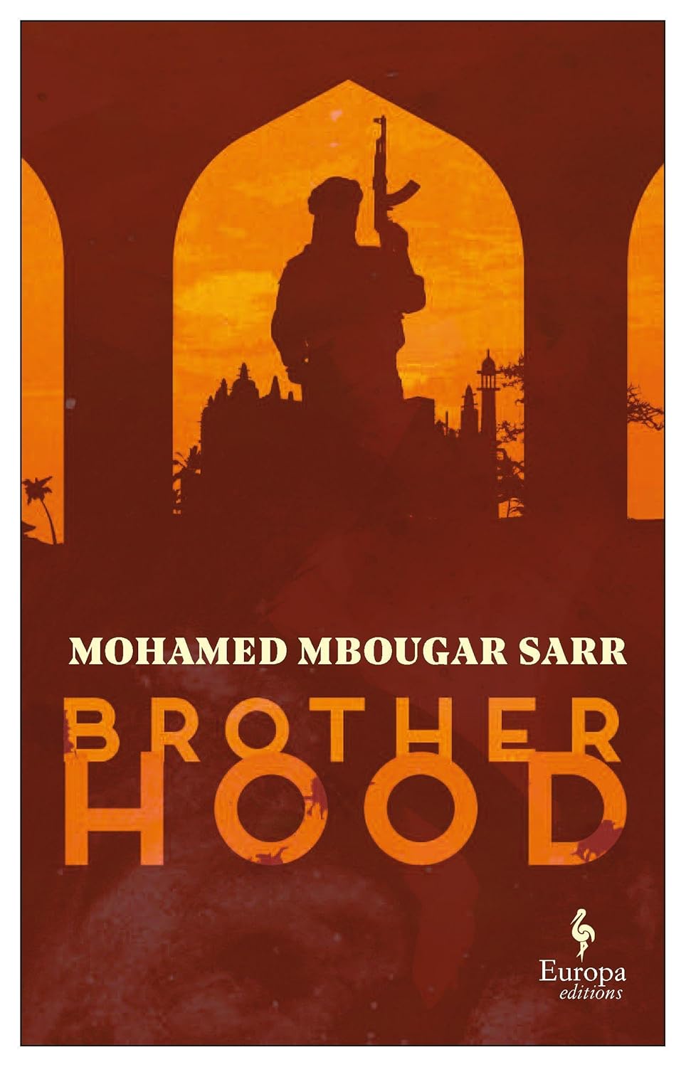 Brotherhood - Mohamed Mbougar Sarr