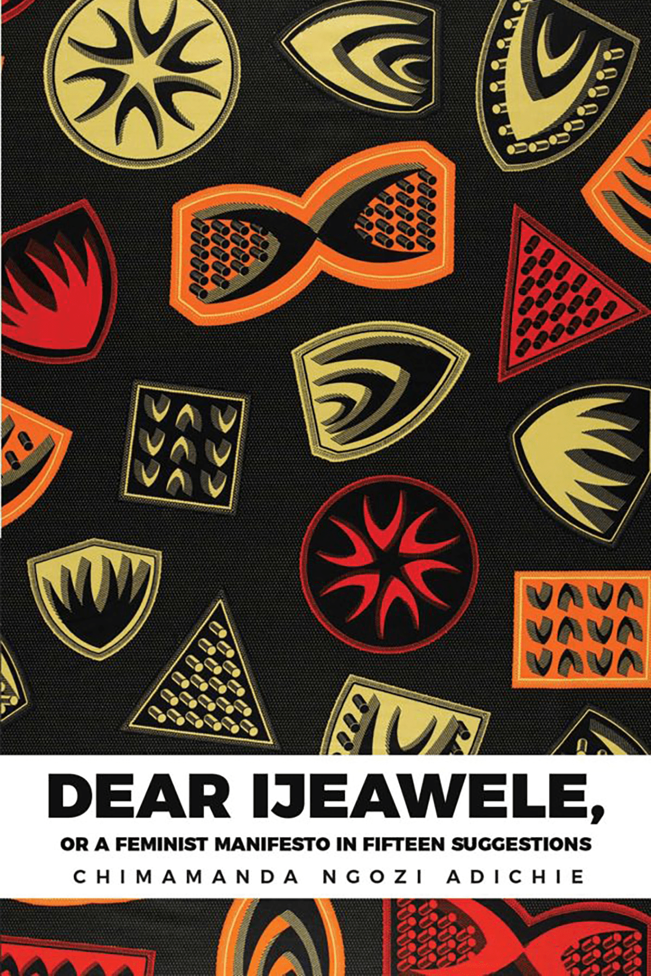 Dear Ijeawele - Chimamanda Ngozi Adichie