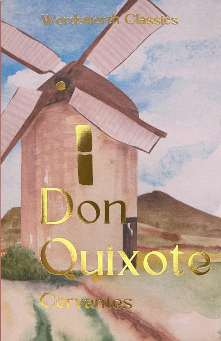 Don Quixote - Miguel de Cervantes Saavedra