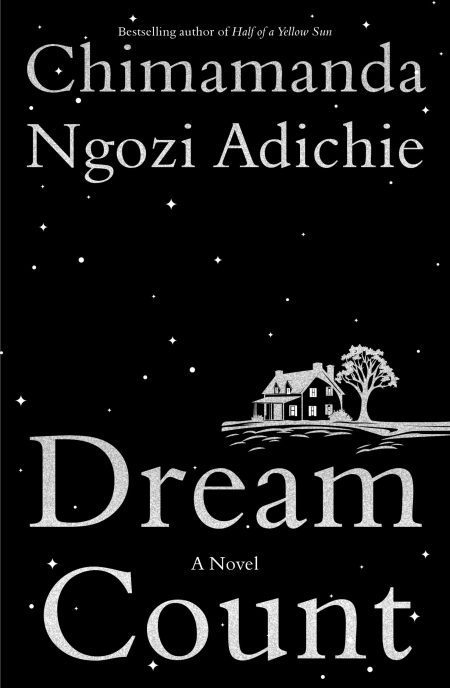 Dream Count - Chimamanda Ngozi Adichie
