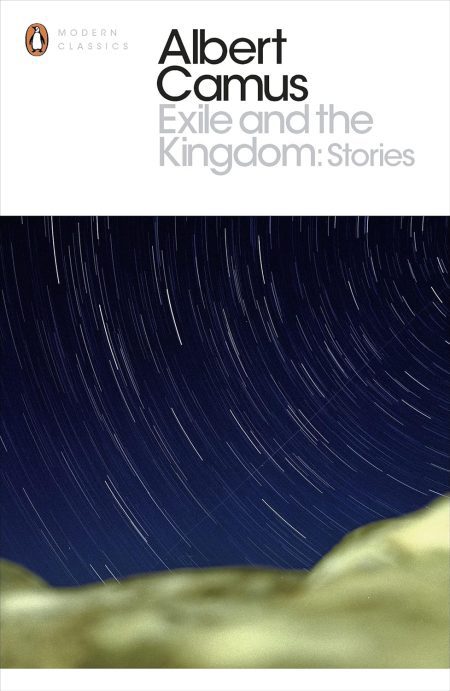 Exile and the Kingdom - Albert Camus