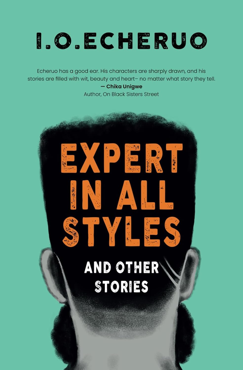 Expert In All Styles And Other Stories - I. O. Echeruo