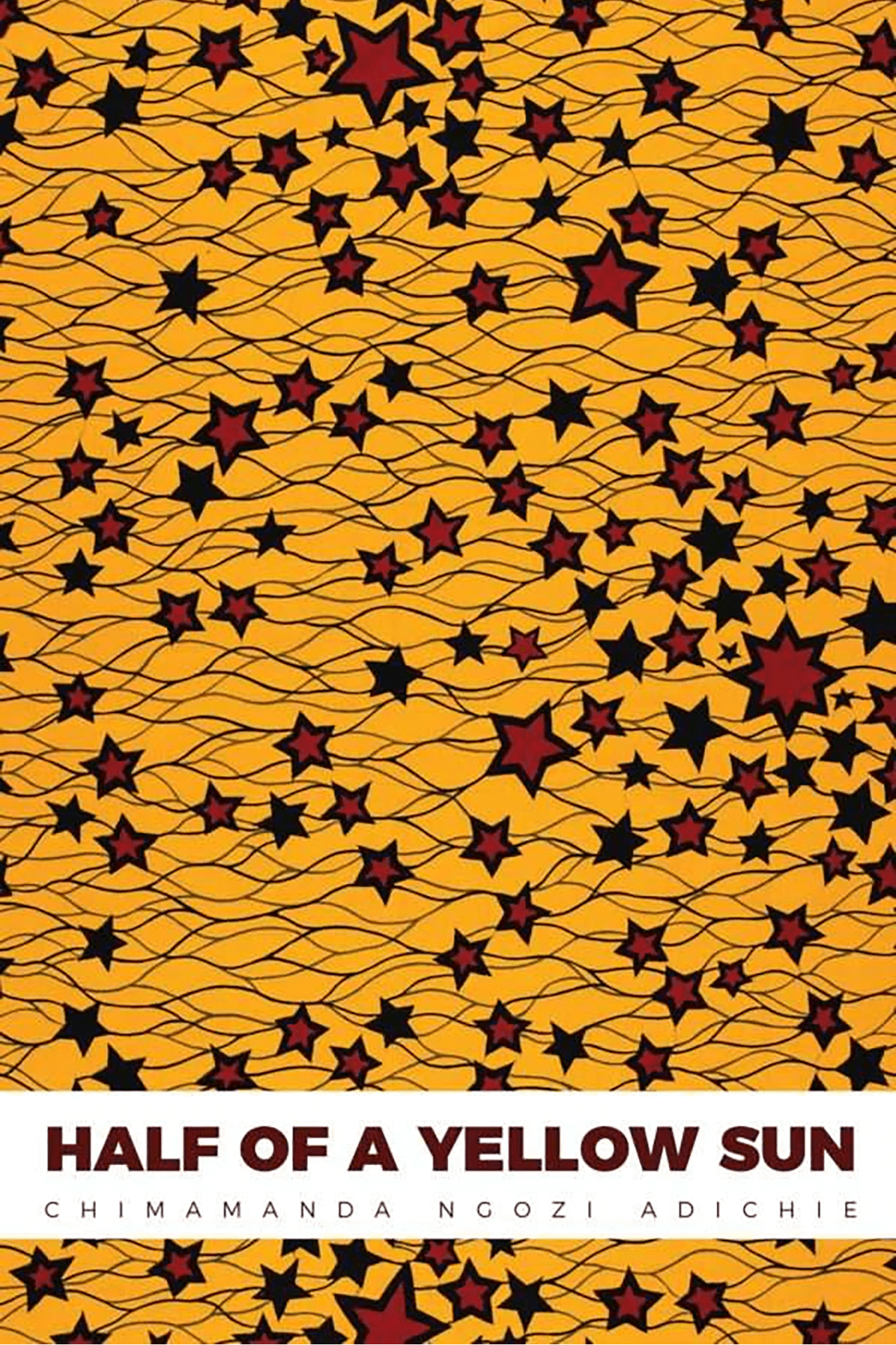 Half of a Yellow Sun - Chimamanda Ngozi Adichie