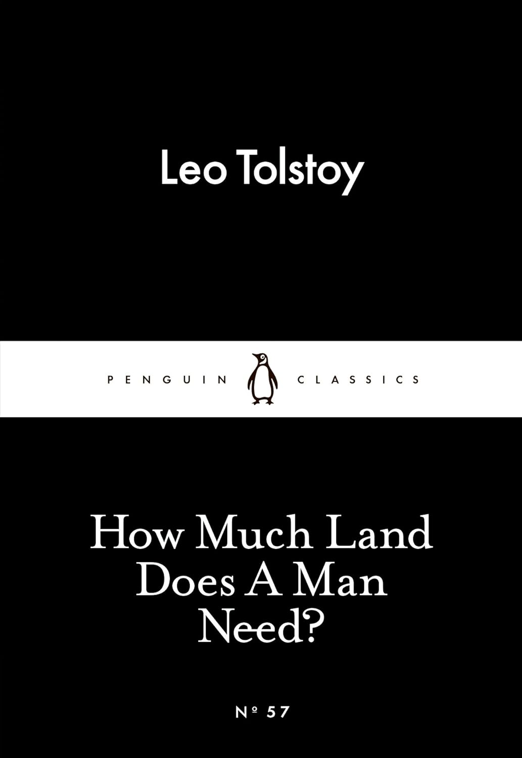 How Much Land Does a Man Need? - Leo Tolstoy