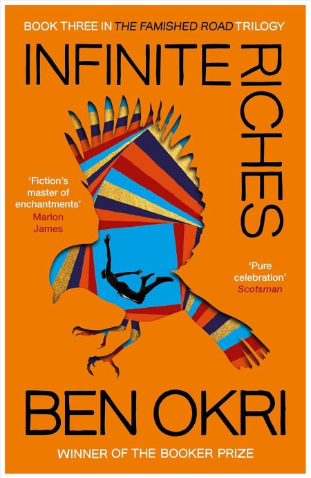 Infinite Riches: Famished Road Trilogy, 3 - Ben Okri