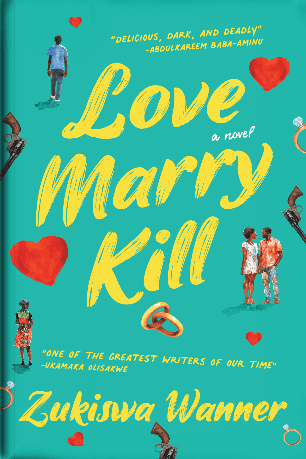 Love Marry Kill - Zukiswa Wanner