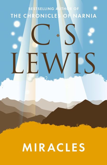 Miracles - Clive Staples Lewis