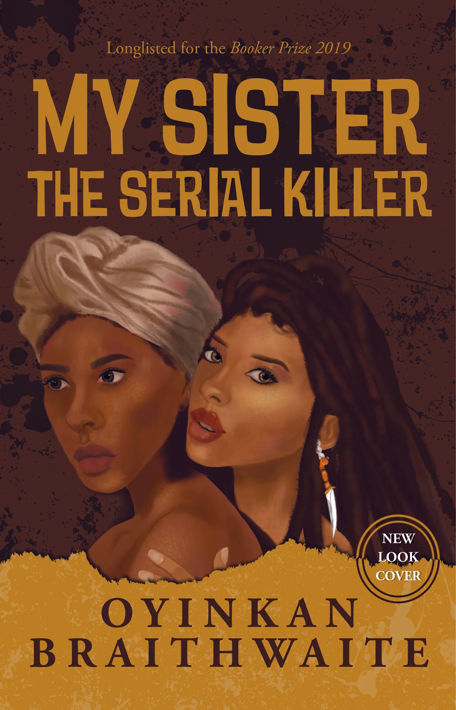 My Sister, the Serial Killer - Oyinkan Braithwaite