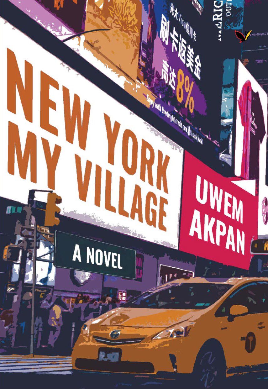 New York, My Village - Uwem Akpan