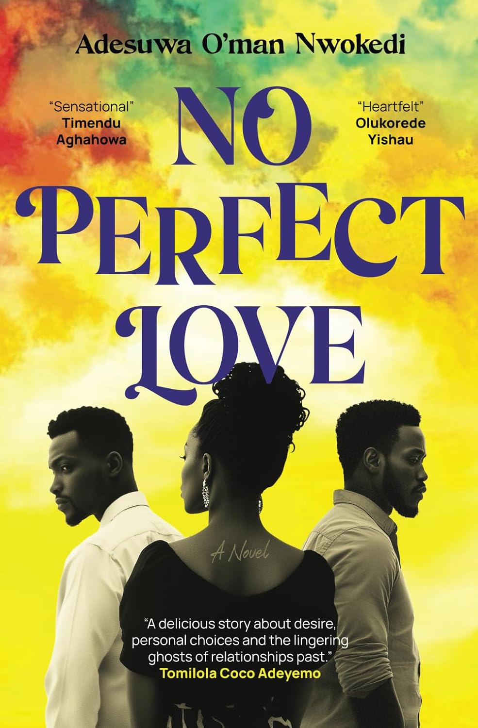 No Perfect Love - Adesuwa O'man Nwokedi