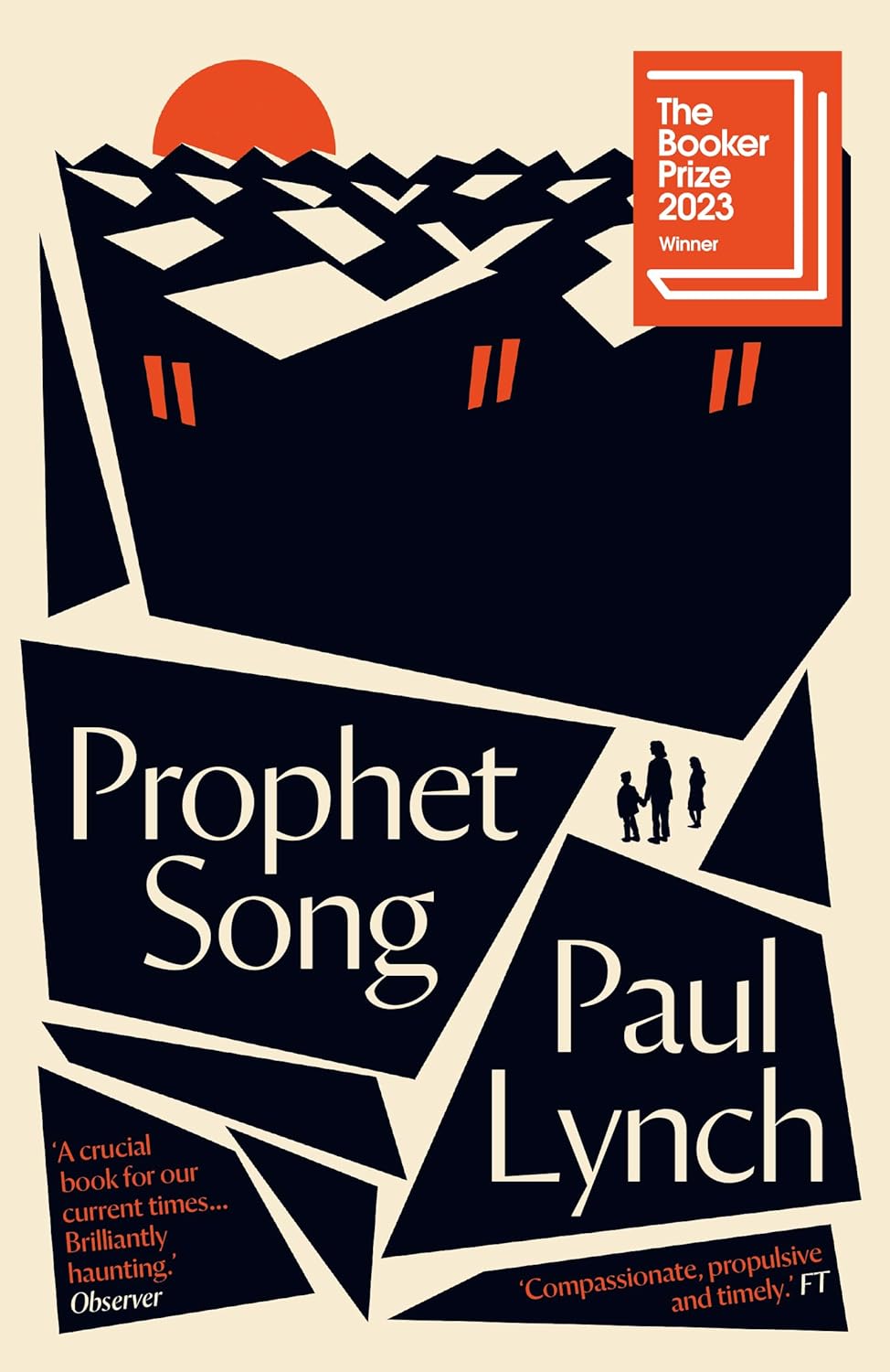 Prophet Song: Winner of the Booker Prize 2023 - Paul Lynch