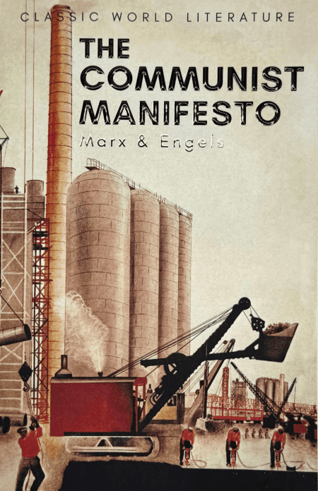 The Communist Manifesto - Karl Marx, Friedrich Engels, Laurence Marlow