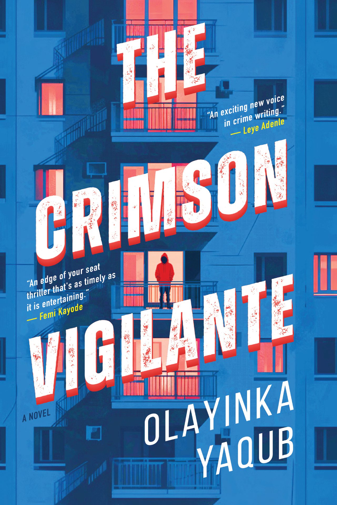 The Crimson Vigilante - Olayinka Yaqub