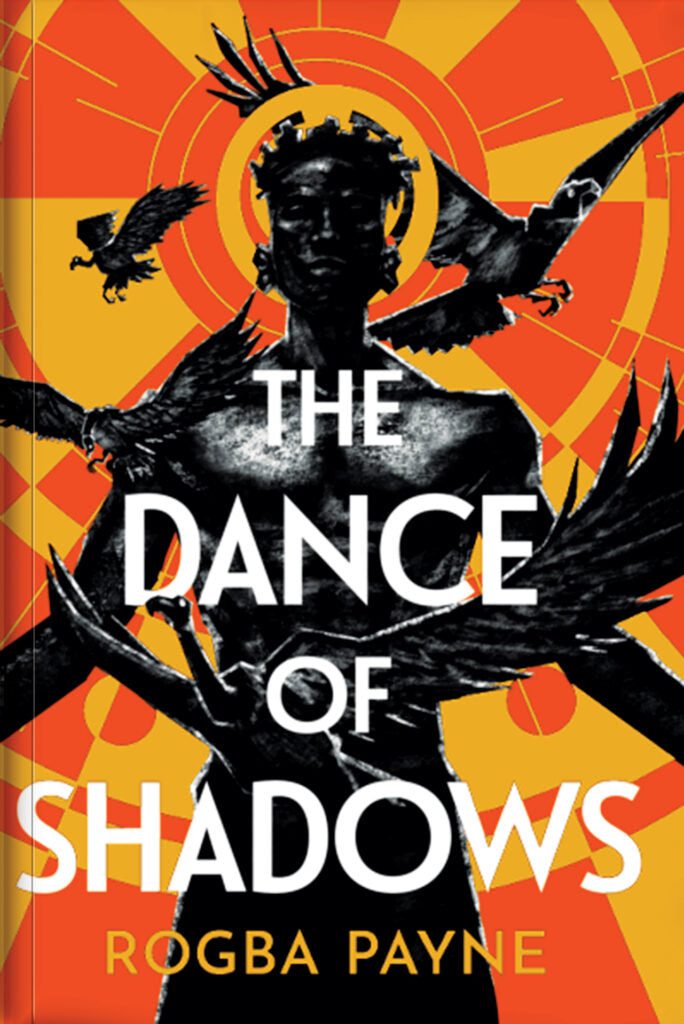 The Dance of Shadow - Rogba Payne