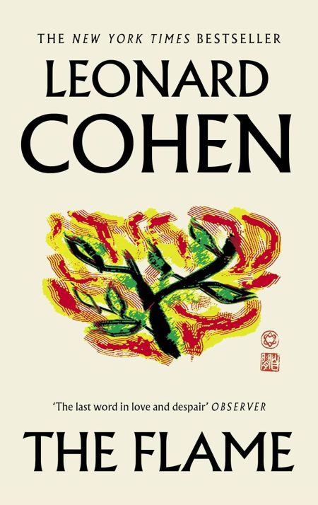 The Flame - Leonard Cohen
