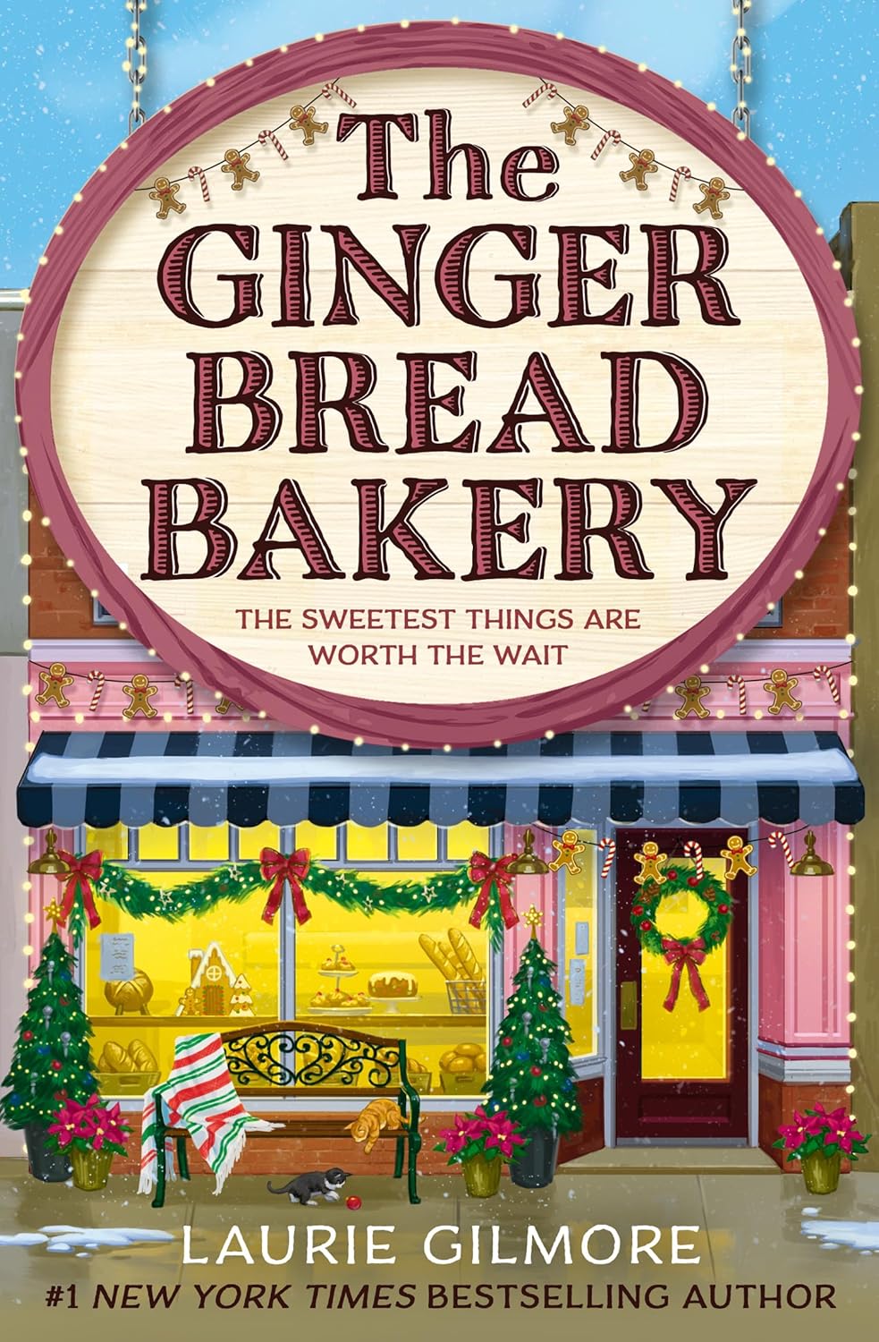The Gingerbread Bakery: Dream Harbor, 1 - Laurie Gilmore