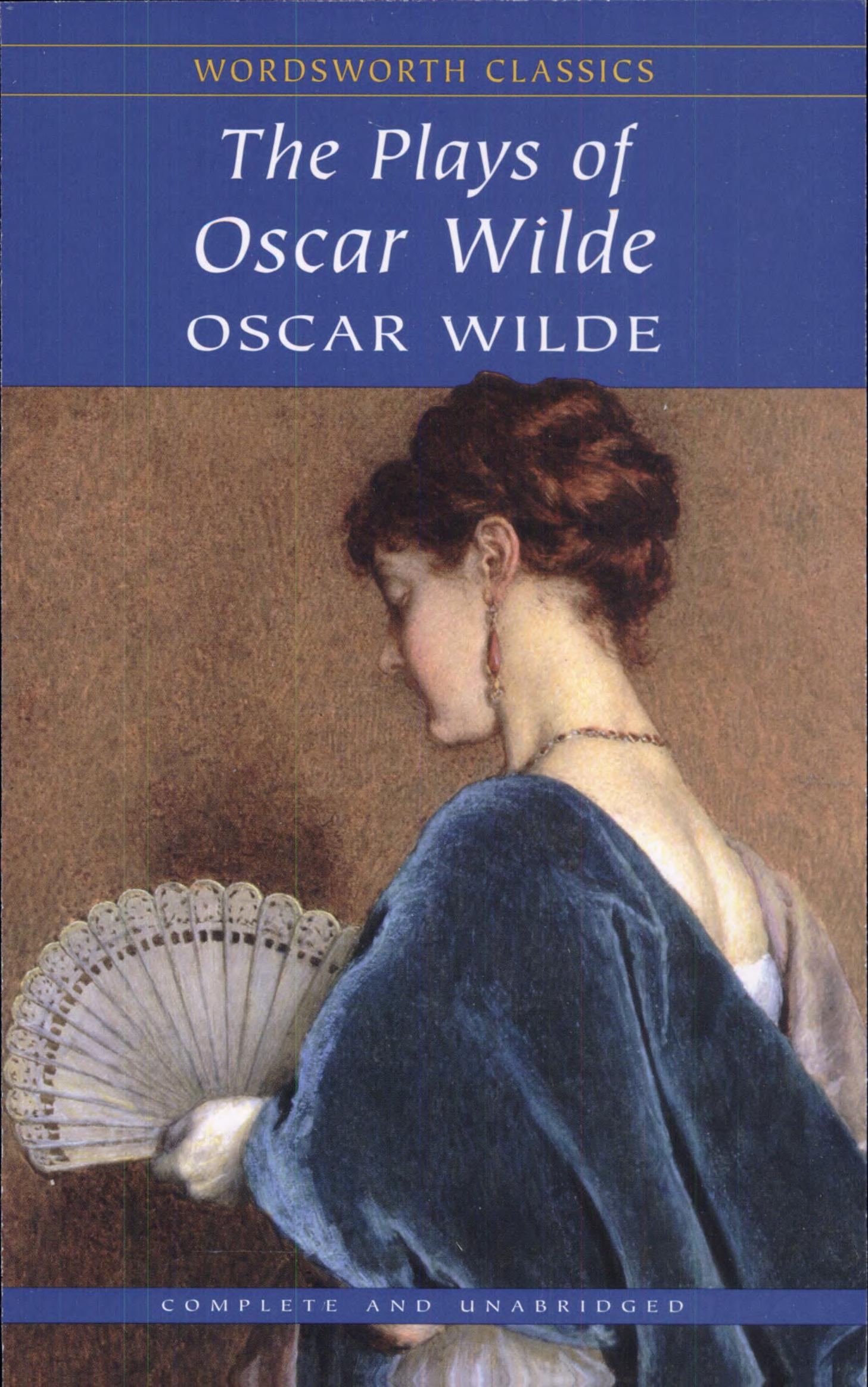 The Plays of Oscar Wilde - Oscar Wilde