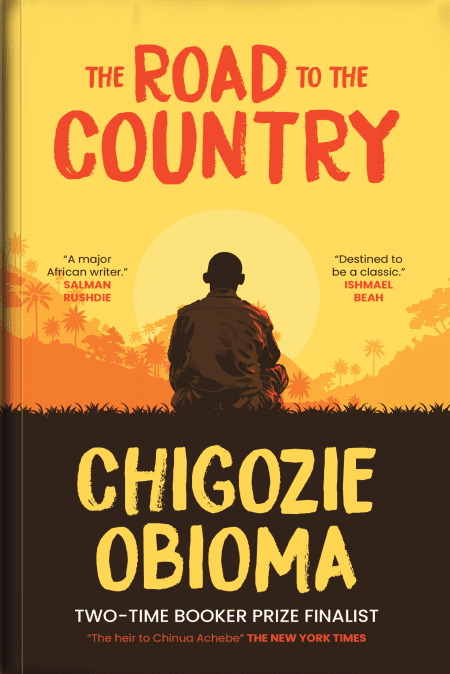 The Road to the Country - Chigozie Obioma