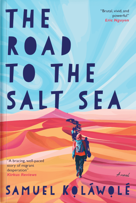 The Road to the Salt Sea - Samuel Oluwatosin Kolawole
