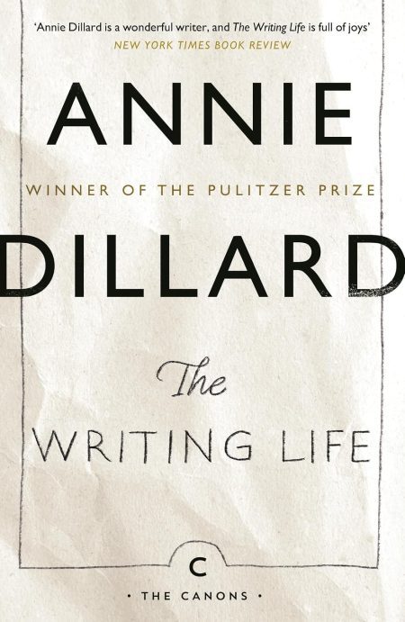 The Writing Life - Annie Dillard
