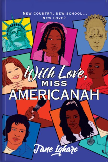 With Love, Miss Americanah - Jane Igharo