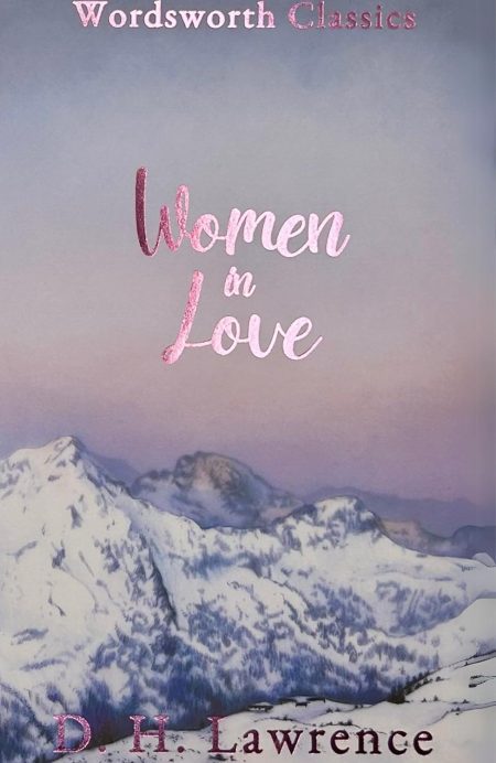 Women in Love - David Herbert Lawrence