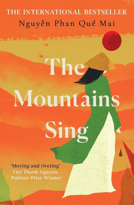 The Mountains Sing: Nguyen Phan Que Mai - Nguyễn Phan Quế Mai